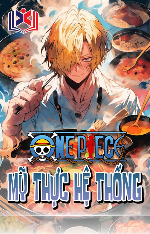 One Piece Mỹ Thực Hệ Thống